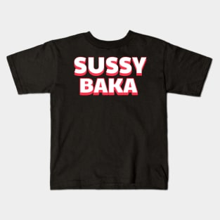 Sussy Baka Kids T-Shirt